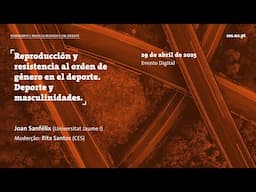 Reproducción y resistencia al orden de género en el deporte. Deporte y masculinidades.