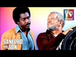 Sanford and Son | Sanford & Son's Comedy Gold You Forgot You Loved | Classic TV Rewind