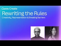 Cynthia Erivo & Jessica Williams on Creative Flow | Canva Create 2025