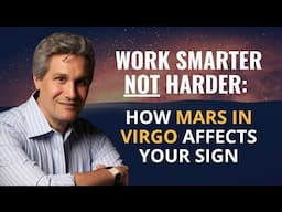 Mars in Virgo: What This 7-Week Transit Means for Every Zodiac Sign w/ Christopher Renstrom