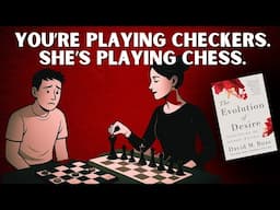 Love Is Not What You Think (The Evolution of Desire Summary)