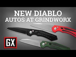 New Diablo Automatic Knives at Grindworx