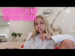 "SNEAKING INTO MY SISTER’S ROOM AND USING HER STUFF! (She Was NOT Happy!)"