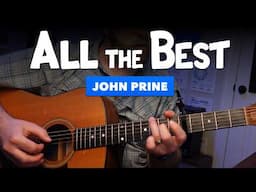 "All The Best" by John Prine – Fingerstyle Guitar Lesson