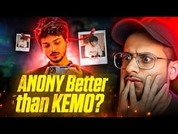 Is Anony Really Becoming Better Than Kemo?