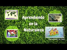 APRENDIENDO en la NATURALEZA