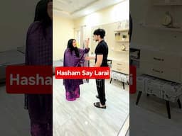 Hasham Say Larai 🥰 #minivlogs#foryou #comedy #trending #foryou #foryou #trendingvideo