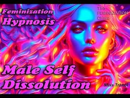 Male Self Dissolution   Hypnosis Modern Style   Preview