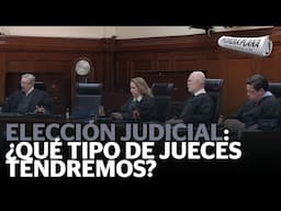 ¿Qué necesitan hacer los candidatos a magistrados y ministros para que los conozcan?| Reporte Indigo