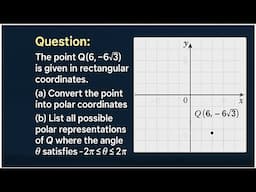 How to find all the polar coordinates of (6,-6√3) on the interval [-2π,2π]
