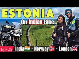 Ep~26 BALTIC Europe Ki LAST & Our 9th Country on Indian Bike | ESTONIA | India to London Couple Ride