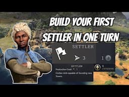 Build Your First Settler in ONE TURN in Civ 7 With NO Mementos, Civ or Leader Bonus (Standard Speed)