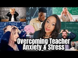 Survial Tips for Teacher Anxiety & Stress! 😌 How to remain joyful even though teaching is MISERABLE