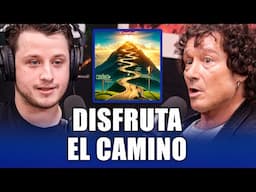 ES MÁS IMPORTANTE EL CAMINO QUE LA META