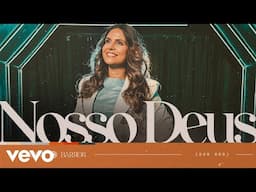 Aline Barros - Nosso Deus (Our God) (Clipe Oficial)