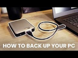 Back Up Your Windows PC in 6 Minutes!