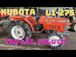MÁY CÀY KUBOTA L1-275 SỐ CƠ, BEN CƠ // TRỢ LÁI XỊN SÒ // GIÁ ĐẸP