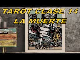 TAROT CLASE 14 - LA MUERTE