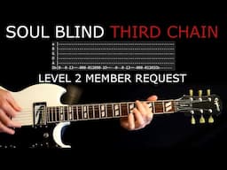 Soul Blind Third Chain Guitar Lesson / Guitar Tab / Guitar Tabs / Guitar Chords / Guitar Cover