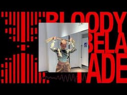 BLOODY, Heybela - FADE