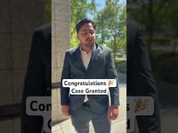 Congratulations 🎉 Case Granted