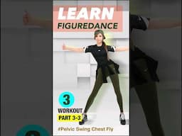 LEARN FIGUREDANCE Part3-3(Pelvic Swing Chest Fly) #shorts #jungdayeon #郑多燕 #鄭多燕#チョンダヨン