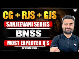 🚨 Most Expected BNSS Questions for RJS, CG & Gujarat Judiciary 2025 | Vishal Singh
