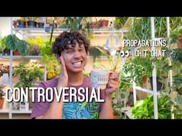 The Plant Community is doing what?! Propagations & Chit Chat Plant Chores!!