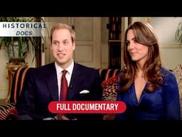 Kate’s 8-Year Path to Becoming Queen | William and Kate: A Royal Love Story | Full Documentary