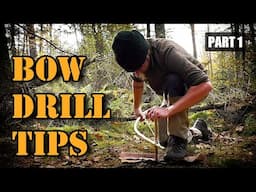 Bow Drill Tips - How To Start As A Beginner [Succeed At Primitive Fire Making]