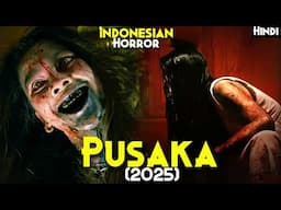 PUSAKA (2025) Explained In Hindi - REAL Curse Of Ancient KERIS & Haunted Museum Of Risang Wisangko