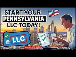 How to Start an LLC in Pennsylvania (Step-by-Step Guide) for 2025