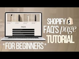How To Make A FULL FAQ’s Page On Shopify | Shopify Tutorial For Beginners