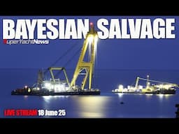 18 June 25, Bayesian Salvage Live from Sicily | The Yacht Report