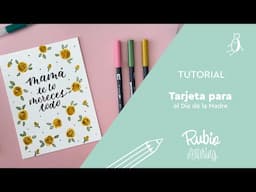 Tutorial tarjeta para el Día de la Madre | RUBIO Lettering