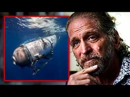 Navy Submarine Expert Reacts to Titan: The OceanGate Disaster - What Nobody Is Telling You