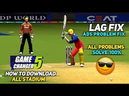 Game Changer 5 V4 All Problem Solved | Game Changer 5 Lag Fix Kaise Kare | Game Changer 5 Stadium 🏟️