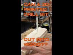 Can a 3D Printed Drill Bit Actually Cut Into Wood? #shorts