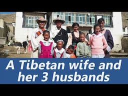 One Wife and Her Three Husbands: How is their Life? The Marriage Culture in Tibet