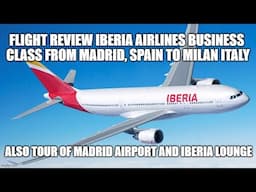 Review Iberia A321Business Class - Madrid to Milan also tour of Madrid Airport and Iberia VIP Lounge