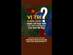 Tam giác vàng LOGISTICS giúp kinh tế VIỆT NAM có cơ hội vượt mặt  SINGAPORE trong 10-15 năm tới ??
