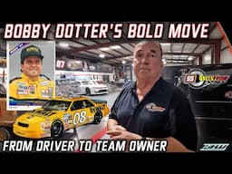 Bobby Dotter's NASCAR Race Shop: He Lived In a Truck To Chase The Dream (It Worked)