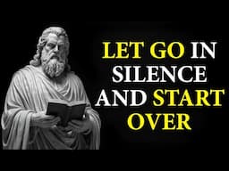How to Let Go of People and Situations | Marcus Aurelius Stoicism & Psychology for Inner Peace