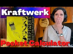 Kraftwerk, Pocket Calculator - A Classical Musician’s FIRST Listen and Reaction