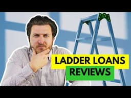 Ladder Loans Reviews: What You Need to Know First