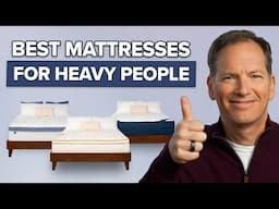 The Best Mattresses for Heavy People of 2025 - Sleep Doctor's 5 Best Picks!