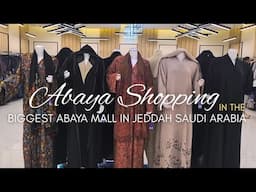 Abaya Shopping, BIGGEST ABAYA MALL IN JEDDAH Saudi Arabia #abaya #shopping #eid