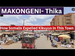 The Ethnic Composition Of This Town In Thika KIAMBU Will Surprise You! We Visited MAKONGENI Town