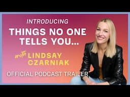 Introducing Things No One Tells You with Lindsay Czarniak