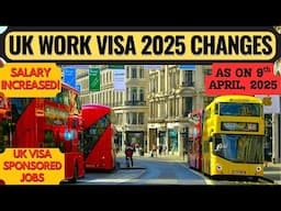 UK Skilled Worker Visa 2025: April Rule Changes, Salary Threshold, Sponsorship Explained! | UK Visa